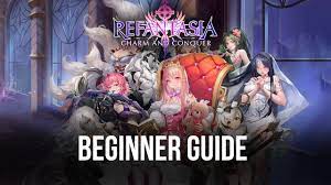 BlueStacks' Beginners Guide to Playing Refantasia: Charm and Conquer