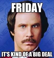 Checkout happy friday memes who give you joy, fun, happy life, and it makes us laughed. 55 Crazy Friday Memes