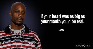 Rapper dmx has reportedly been hospitalized after suffering a drug overdose. Top 25 Quotes By Dmx Of 71 A Z Quotes