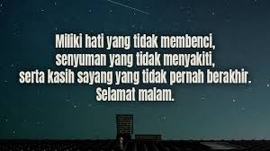 Maybe you would like to learn more about one of these? 15 Kata Kata Selamat Malam Yang Manis Dan Lucu Posbagus