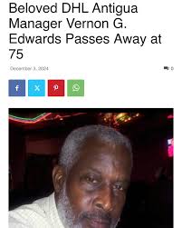 https://antiguanewsroom.com/beloved-dhl-antigua-manager-vernon-g-edwards-passes-away-at-75/?swcfpc=1