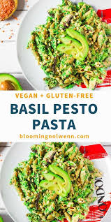 Vegan Basil Pesto Pasta Easy Gluten Free Blooming Nolwenn Recipe Lentil Pasta Recipe Basil Pesto Pasta Vegan Recipes Healthy