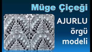 Muge Cicegi Ajurlu Orgu Modeli Orgu Ilmekleri Baby Knitting Patterns Orgu