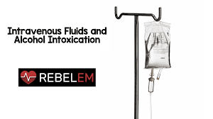 Intravenous Fluids And Alcohol Intoxication Rebel Em Emergency Medicine Blog