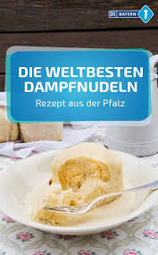 Dampfnudeln Rezept Fur Dampfnudeln Aus Der Pfanne Br De Dampfnudeln Dampfnudeln Rezept Rezepte