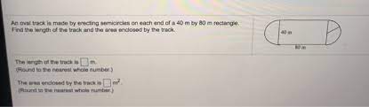 How do you calculate the area of an oval? An Oval Track Is Made By Erecting Semicircles On Each Chegg Com