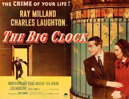 The Projection Booth Podcast: Episode 492: The Big Clock (1947)