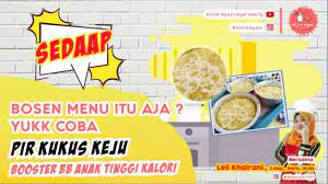 Gimana kalo nggak dikasih snack? Pir Kukus Keju Booster Bb Anak Tinggi Kalori Resep Mpasi Homemade Usia 6 Bulan Youtube