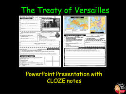 World War I The Treaty Of Versailles Powerpoint Presentation With Cloze Notes Treaty Of Versailles Powerpoint Presentation 6th Grade Social Studies