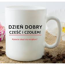 Idealnie sprawdzi się jako prezent dla bliskiej osoby. Kubek Z Nadrukiem Dzien Dobry Czesc I Czolem