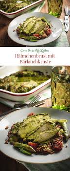 Hahnchenbrust Mit Barlauchkruste Come On In My Kitchen Rezept Rezepte Rezeptideen Fleisch Gerichte