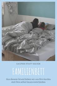 unser neues grosses familienbett mit video zum aufbau familien bett familienbett bett
