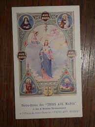 Image pieuse notre dame des trois ave maria Blois