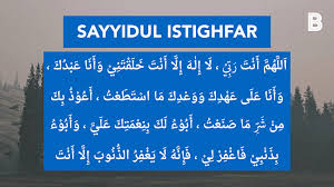 Rasulullah saw menyebut ganjaran khusus bagi mereka yang mengamalkan sayidul istighfar pagi dan sore. Sayyidul Istighfar Bacaan Dzikir Istighfar Terbaik Banghen Com