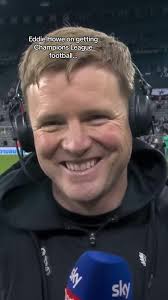 🥺🍒 #eddiehowe #championsleague #football #afcbournemouth #newcastle #fyp