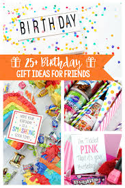 That way, you can come up with a whole bunch of different. 25 Fun Birthday Gifts Ideas For Friends Crazy Little Projects