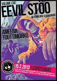 I hope next year will be at least as great as this year. 15 2 2013 Eevil Stoo Dj Kridlokk Koksukoo Ameeba Tuuttimorko Volume Vaasan Uuden Kulttuurin Yhdistys