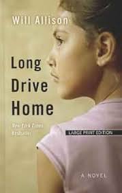 Amazon.com: Long Drive Home: 9781410442130: Allison, Will: Books