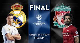 Tips Prediksi Bola Biru Real Madrid Vs Liverpool Final Liga Champions Jadwal Laga Final Liga Champion 2017 2018 Kali Ini Akan Me Real Madrid Liverpool Madrid