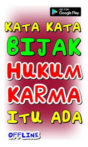 Kata bijak islami, hikmah dan nasehat penyejuk hati dan jiiwa. Kata Kata Bijak Hukum Karma Itu Ada For Android Apk Download