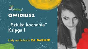 Sztuka Kochania Ksiega I Owidiusz Audiobook Cz 1 3 Wolne Lektury Youtube