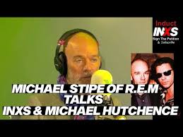 Todos pueden irse a la mierda solo sé leal a ti oh oh. Michael Stipe Of Rem Talks Inxs And Michael Hutchence Induct Inxs Youtube