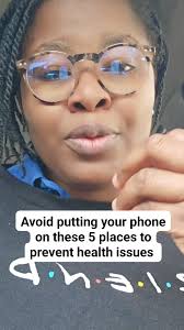 5 places you should never put your phone. , #Health #healthylifestyle  #healthyliving #all #healing heali#nature #fypシ゚ #explore #everyone