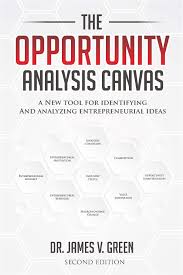The Opportunity Analysis Canvas Pdf Format Opportunity Analysis Entrepreneurship Education Analysis
