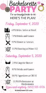 The girls won't be too full to party, but will have enough to keep going. Bachelorette Party Weekend Itinerary Bridal Shower 101