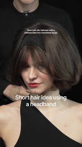 5min short hair headband idea🪄volume, shine and bangs