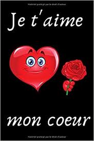 Ma maman comme tu.me manques, je te regarde sur cette photo la bas , et chaque fois mon coeur se serre je t aime. Amazon Fr Je T Aime Mon Coeur Idees De Cadeaux Romantique Pour La Saint Valentin Pour Amoureux Couple Petit Ami Petite Amie Copain Quoi Offrir Pour Carnet Ligne Est Le Parfait Cadeau Original