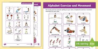 We all know we need to exercise. Alphabet Exercise And Movement Activity Teacher Made