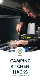 Camping Kitchen Hacks Die Besten Tipps Und Tricks Fur Den Optimale Urlaub Im Van En 2020 Cuisine Camping Astuces De Camping Trucs Et Astuces Cuisine