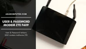 Zte f609 default password : User Dan Password Modem Indihome Zte F609 Asakomputer