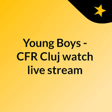 The table below shows the extended goals stats for cfr cluj and young boys. C4wafwc3lxznum