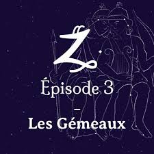 Maybe you would like to learn more about one of these? Les Gemeaux Z Comme Zodiaque Podcast Podtail