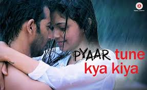 Pyaar Tune Kya Kiya Lyrics Title Song Jubin Nautiyal
