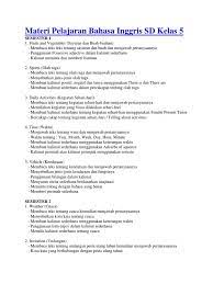 Maka dari itu kami ingin memberikan soal uts bahasa inggris sd kelas 5 semester 2 untuk setidaknya meringankan beban kalian dalam belajar dan mengajar. Materi Pelajaran Bahasa Inggris Sd Kelas 5 Pdf
