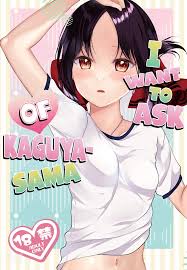 I Want to Ask of Kaguya-sama - English Hentai Manga
