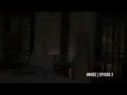 Ayan drama v2, tonton drama melayu, tonton filem melayu, tonton cerekarama melayu, tonton dan download drama melayu, filem malaysia, Nur 2 Episode 2 Youtube