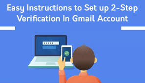 Easy Instructions To Set Up 2 Step Verification In Gmail Account Accounting Email Client Instruction