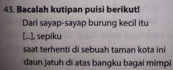 We did not find results for: Larik Bermajas Untuk Melengkapi Kutipan Puisi Tersebut Agar Bermakna Padu Adalah A Berguguran Brainly Co Id