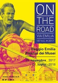 On the road”: nella mostra di Reggio Emilia si percorre la via Emilia da  Ariminum a Placentia, viaggio nello spazio e nel tempo, tra la costruzione  di ponti, le necropoli ai lati