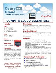 What is cloud computing? and you may get 10 different responses. Comptia Cloud Essentials Certification Trainings