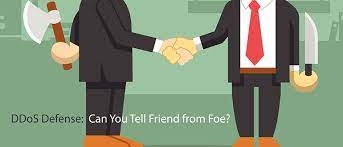 Build structures typical of the epoch. Ddos Defense Can You Tell Friend From Foe Devops Com