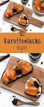 Karottenlachs Rezept Veganes Fingerfood Leckere Vegane Rezepte Vegane Vorspeisen