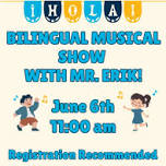 Bilingual Musical Show with Mr. Erik!