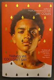 Things We Couldn’t Say HC Signed By Jay Coles