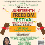 6th Annual Juneteenth Freedom Festival
