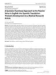 Each tense has its own passive voice which is created by using a form of the auxiliary verb to be + v3 (past participle) the passive voice in each tense: Pdf A Systemic Functional Approach To The Passive Voice In English Into Spanish Translation Thematic Development In A Medical Research Article